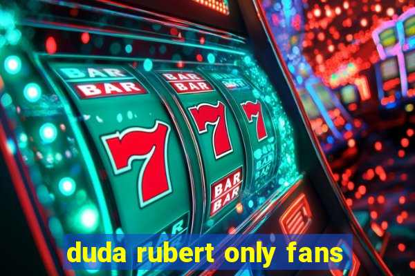 duda rubert only fans